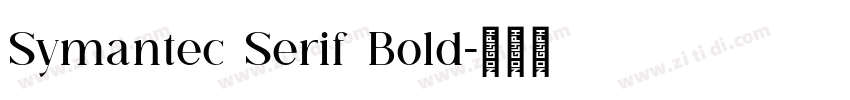 Symantec Serif Bold字体转换